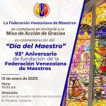 Invitación: Misa de Acción de Gracias con motivo del Día Del Maestro y 93° Aniversario de la Federación Venezolana de Maestros