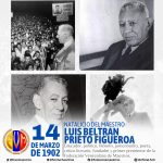 Efeméride: Natalicio del Dr. Luis Beltrán Prieto Figueroa, fundador y primer presidente de la FVM
